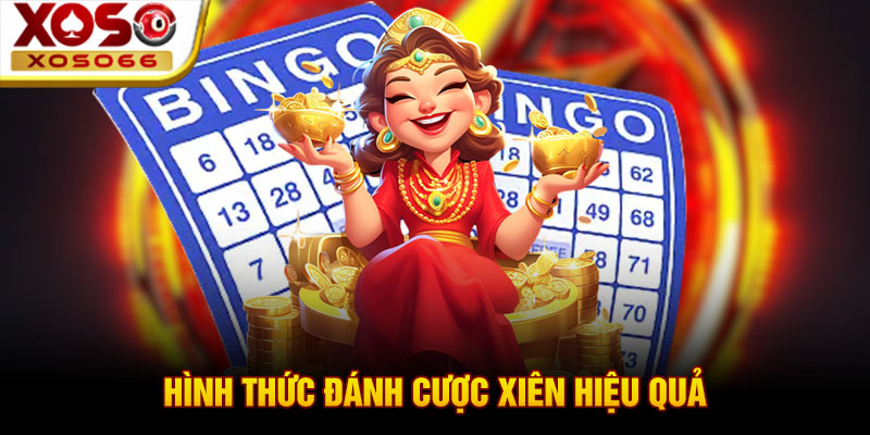 hinh thuc danh cuoc xien hieu qua