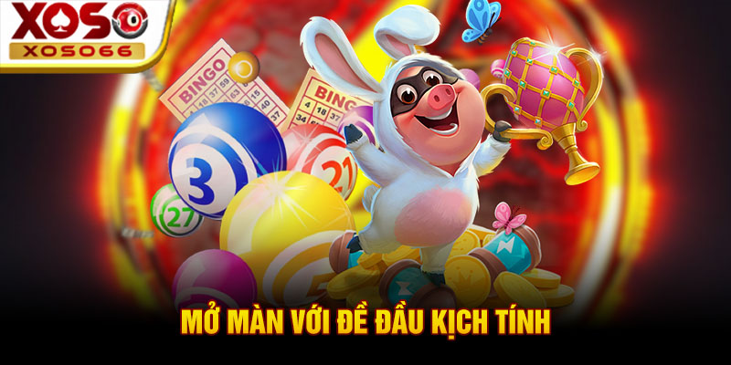 mo man voi de dau kich tinh