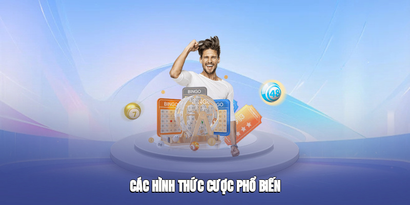 cac hinh thuc cuoc pho bien 3